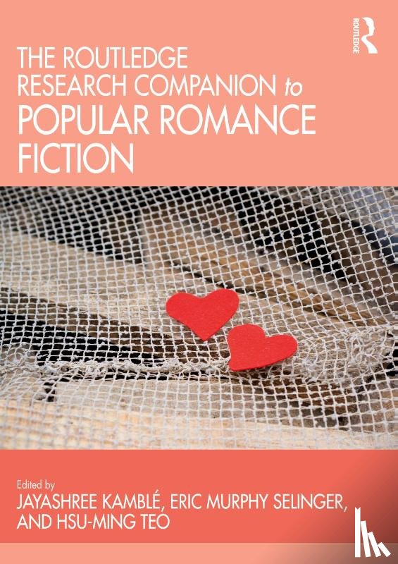  - The Routledge Research Companion to Popular Romance Fiction