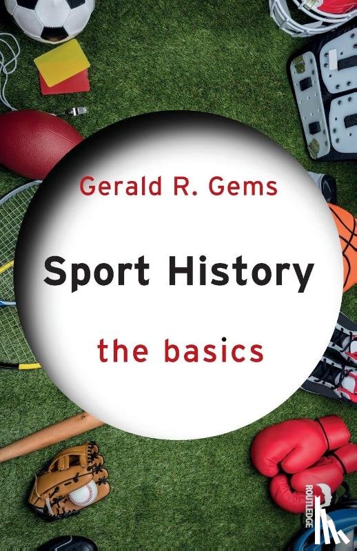 Gems, Gerald R. - Sport History