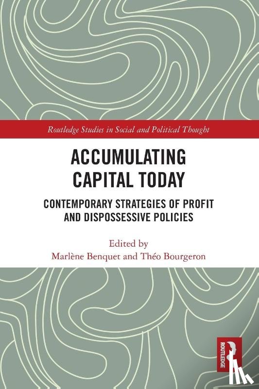  - Accumulating Capital Today