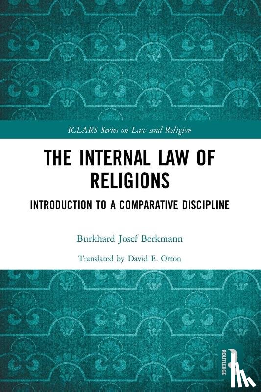 Berkmann, Burkhard Josef - The Internal Law of Religions