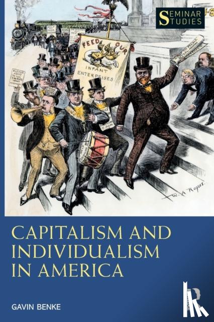 Benke, Gavin - Capitalism and Individualism in America