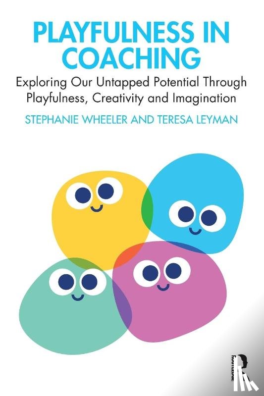 Wheeler, Stephanie, Leyman, Teresa - Playfulness in Coaching