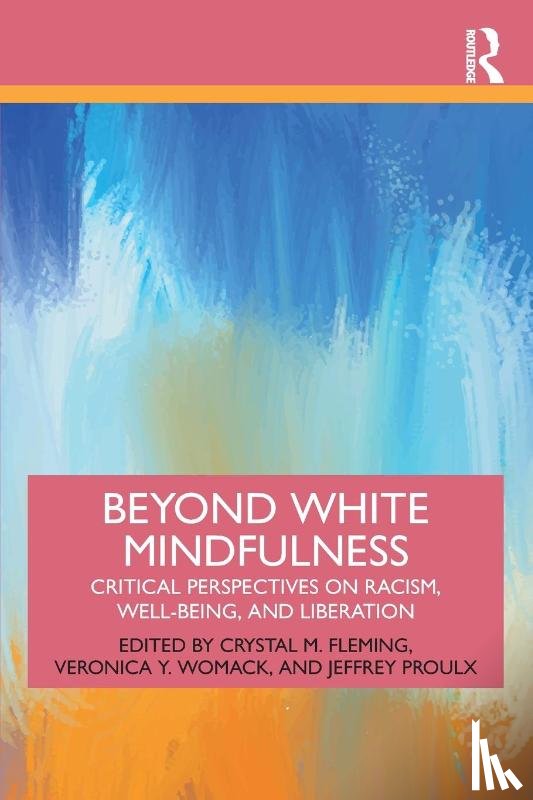  - Beyond White Mindfulness