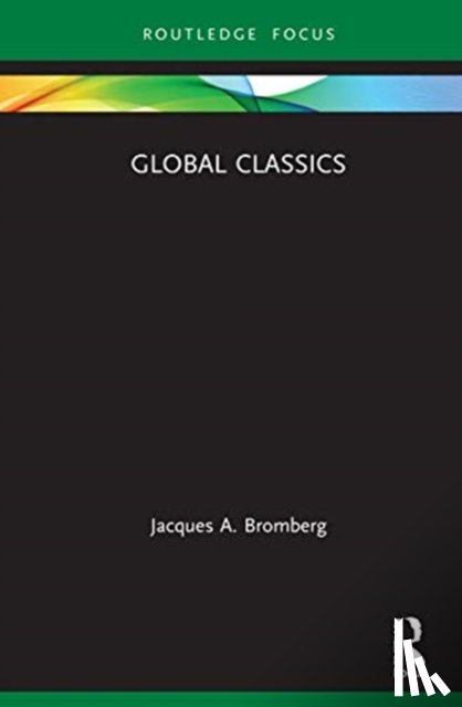Bromberg, Jacques A. (University of Pittsburgh - Global Classics