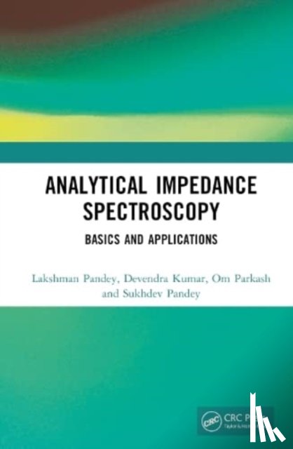 Pandey, Lakshman (Rani Durgavati University, Kumar, Devendra (Department of Ceramic Engineering, Parkash, Om (Department of Ceramic Engineering, Pandey, Shukdev (Department of Ceramic Engineering - Analytical Impedance Spectroscopy