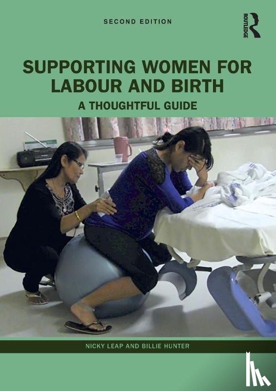 Leap, Nicky (University of Technology Sydney, Hunter, Billie (Cardiff University - Supporting Women for Labour and Birth
