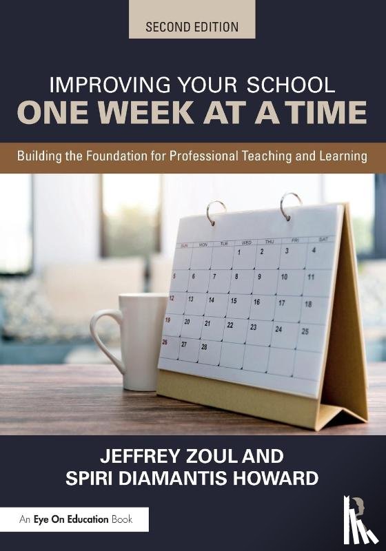Zoul, Jeffrey, Diamantis Howard, Spiri - Improving Your School One Week at a Time