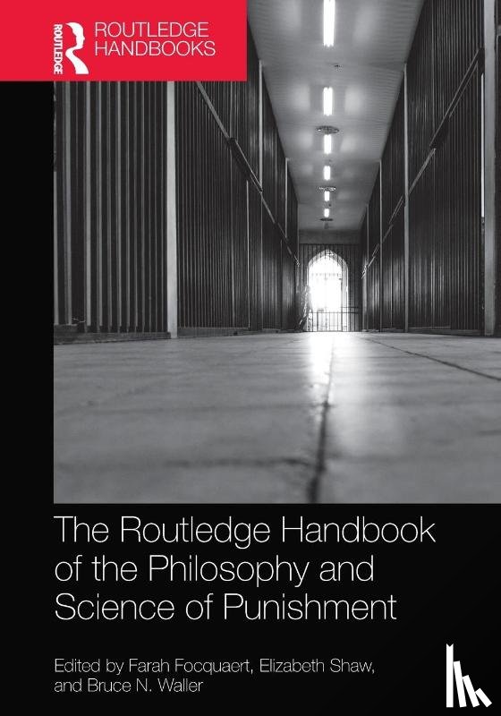  - The Routledge Handbook of the Philosophy and Science of Punishment