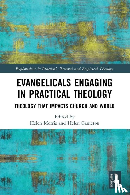  - Evangelicals Engaging in Practical Theology
