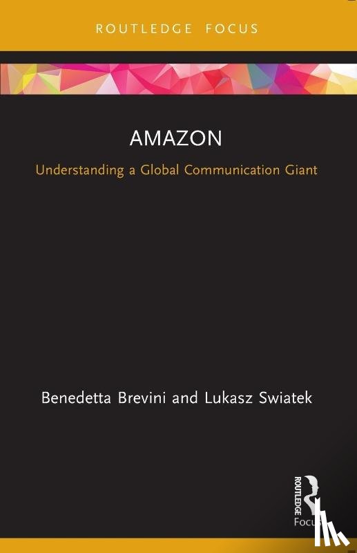 Brevini, Benedetta (University of Sydney, Swiatek, Lukasz (University of New South Wales - Amazon