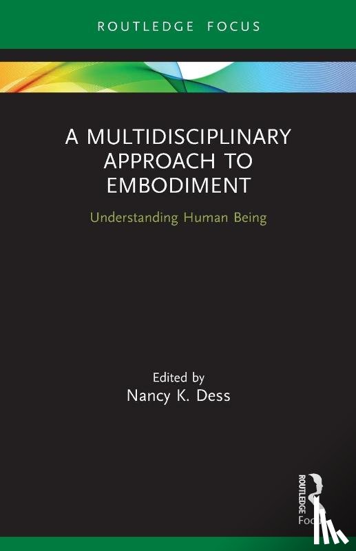 Dess, Nancy K - A Multidisciplinary Approach to Embodiment