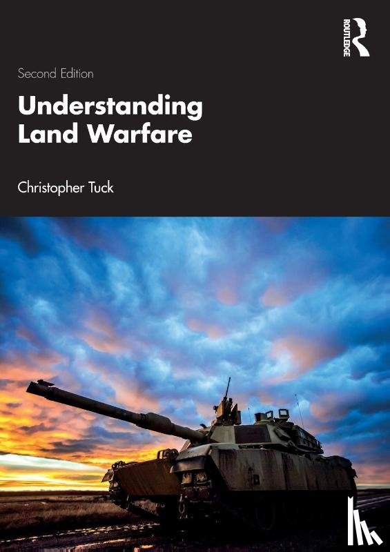 Tuck, Christopher (King's College London - Understanding Land Warfare