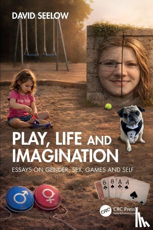 Seelow, David - Play, Life and Imagination