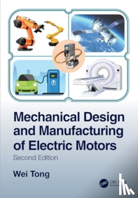 Tong, Wei (Kollmorgen Corporation - Mechanical Design and Manufacturing of Electric Motors