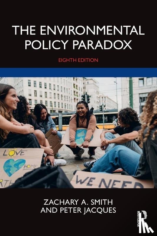 Smith, Zachary A. (Northern Arizona University, Jacques, Peter (University of Central Florida - The Environmental Policy Paradox