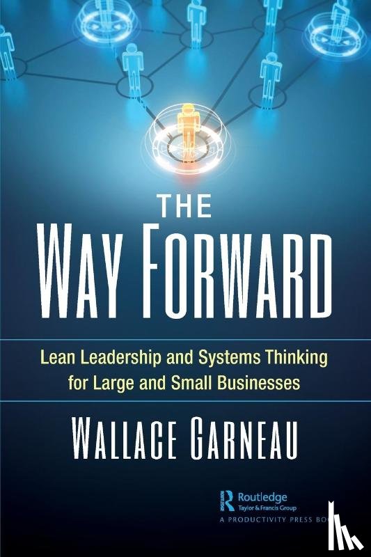 Garneau, Wallace - The Way Forward