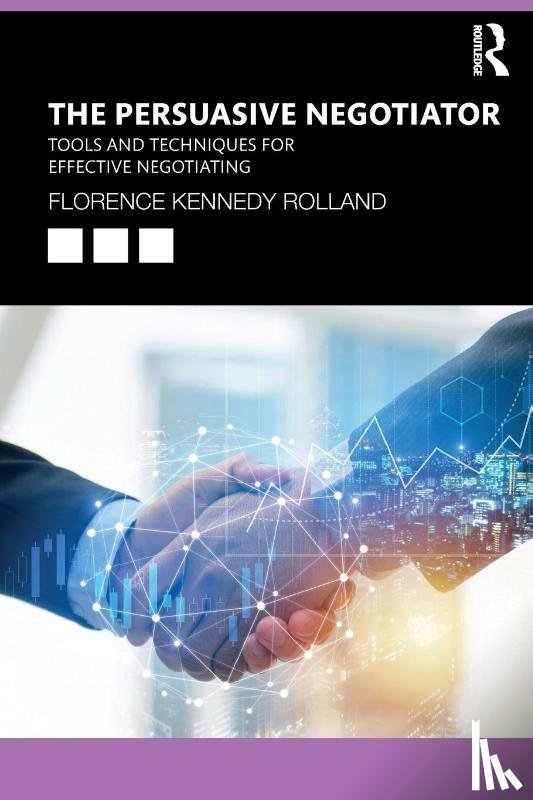 Kennedy Rolland, Florence - The Persuasive Negotiator