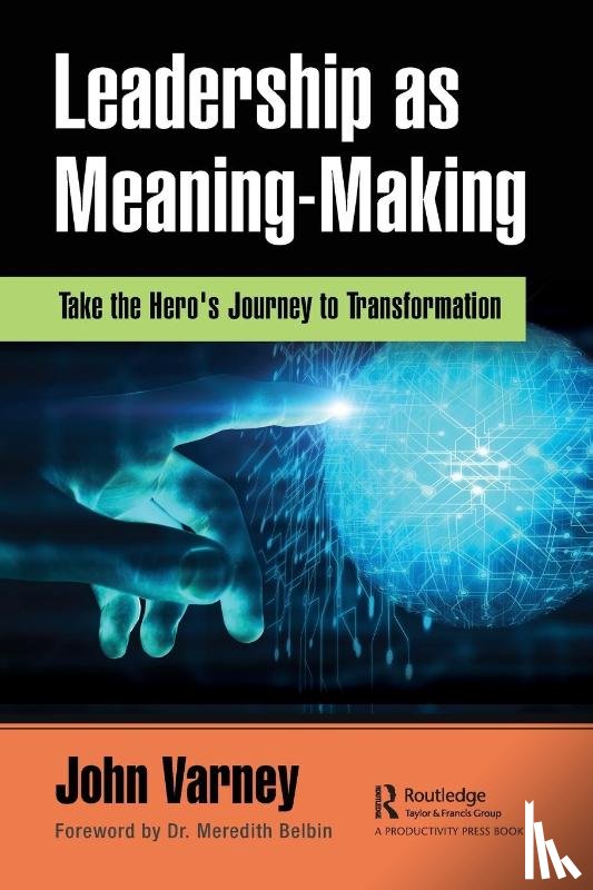Varney, John - Leadership as Meaning-Making