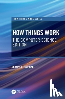 Bowman, Charles F. - How Things Work