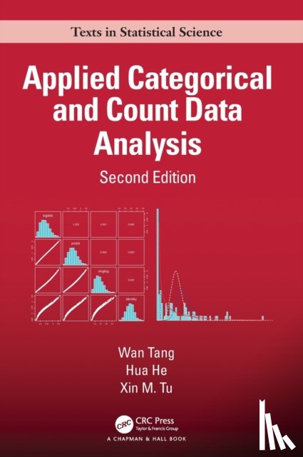 Tang, Wan (Tulane University, He, Hua (Tulane University), Tu, Xin M. (University of California-San Diego) - Applied Categorical and Count Data Analysis
