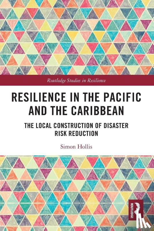 Hollis, Simon (Swedish Defence University - Resilience in the Pacific and the Caribbean