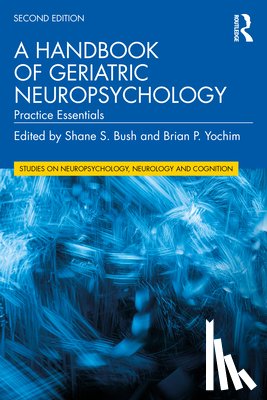  - A Handbook of Geriatric Neuropsychology