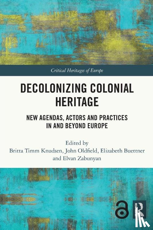  - Decolonizing Colonial Heritage