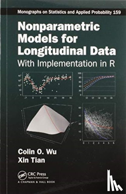 Wu, Colin O., Tian, Xin - Nonparametric Models for Longitudinal Data