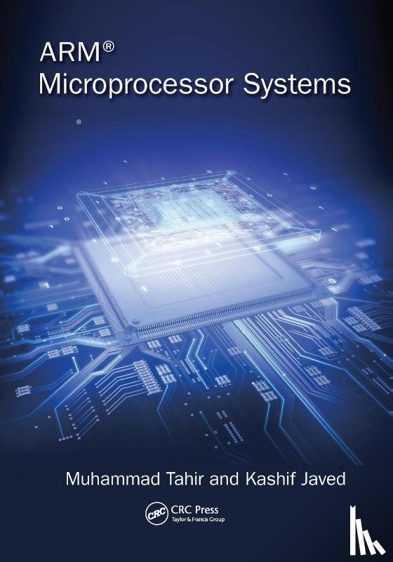 Tahir, Muhammad, Javed, Kashif - ARM Microprocessor Systems