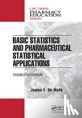 De Muth, James E. (University of Wisconsin–Madison, USA) - Basic Statistics and Pharmaceutical Statistical Applications