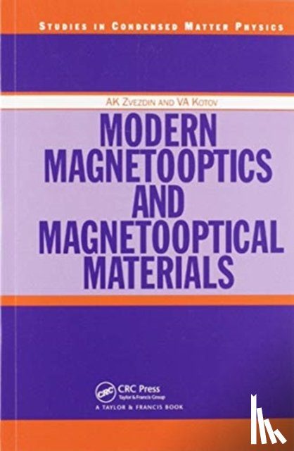 Zvezdin, A.K (Russian Academy of Sciences, Kotov, V.A (Russian Academy of Sciences - Modern Magnetooptics and Magnetooptical Materials