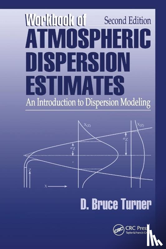 Turner, D. Bruce - Workbook of Atmospheric Dispersion Estimates