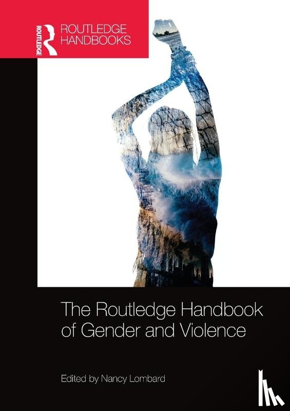  - The Routledge Handbook of Gender and Violence