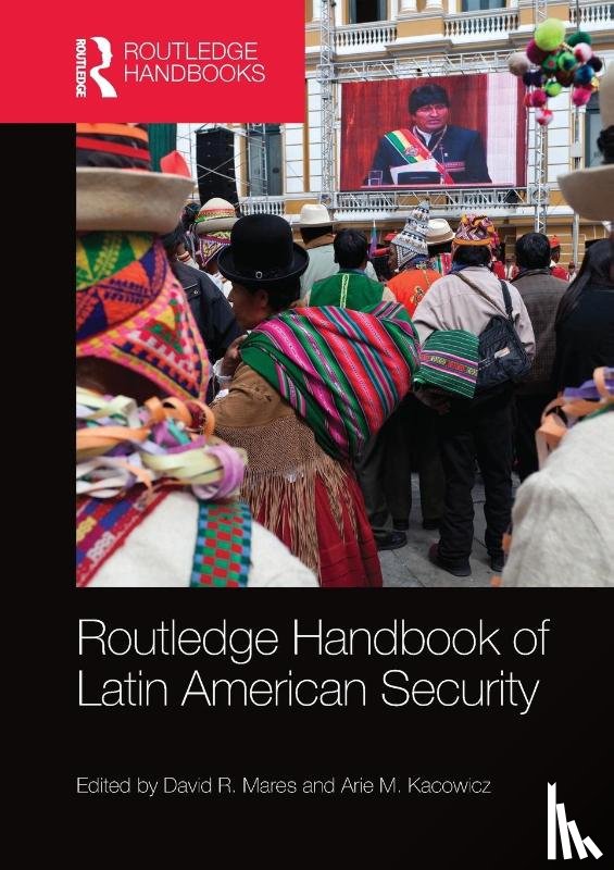  - Routledge Handbook of Latin American Security