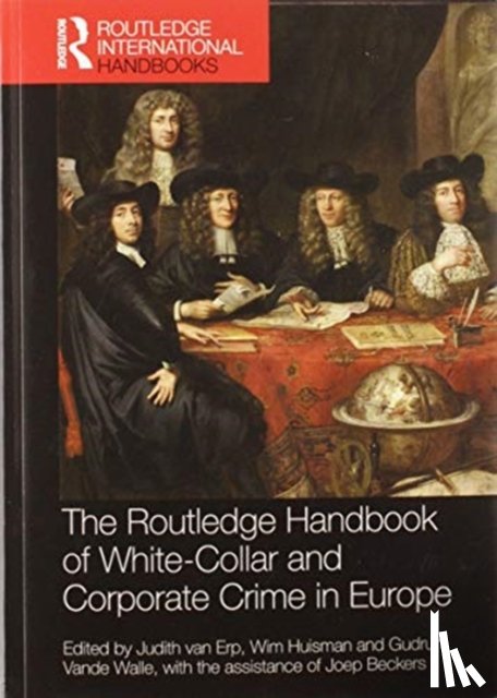  - The Routledge Handbook of White-Collar and Corporate Crime in Europe