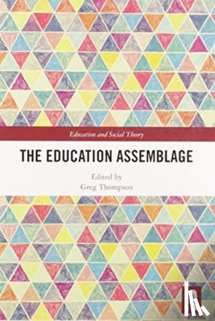  - The Education Assemblage
