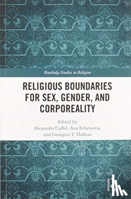  - Religious Boundaries for Sex, Gender, and Corporeality