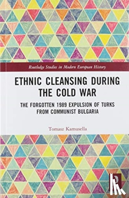 Kamusella, Tomasz (St. Andrew's University - Ethnic Cleansing During the Cold War
