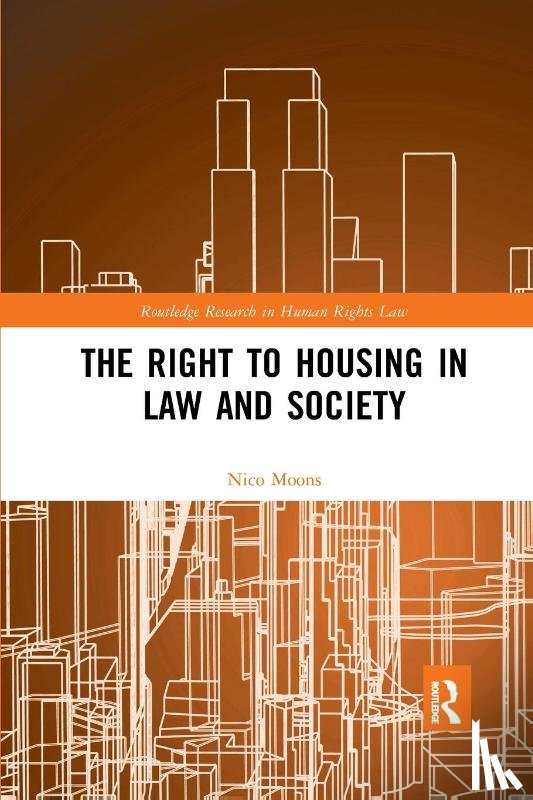 Moons, Nico (University of Antwerp - The Right to housing in law and society