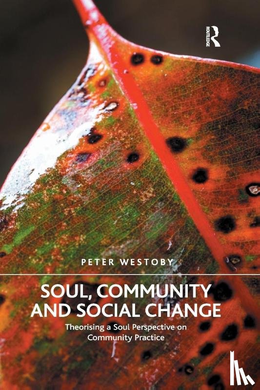 Westoby, Peter - Soul, Community and Social Change