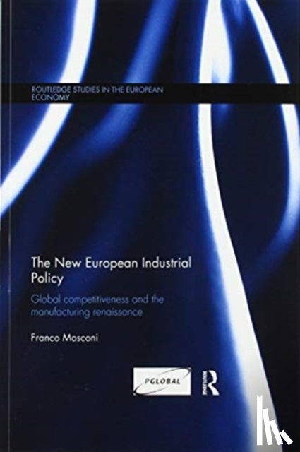 Mosconi, Franco (University of Parma - The New European Industrial Policy