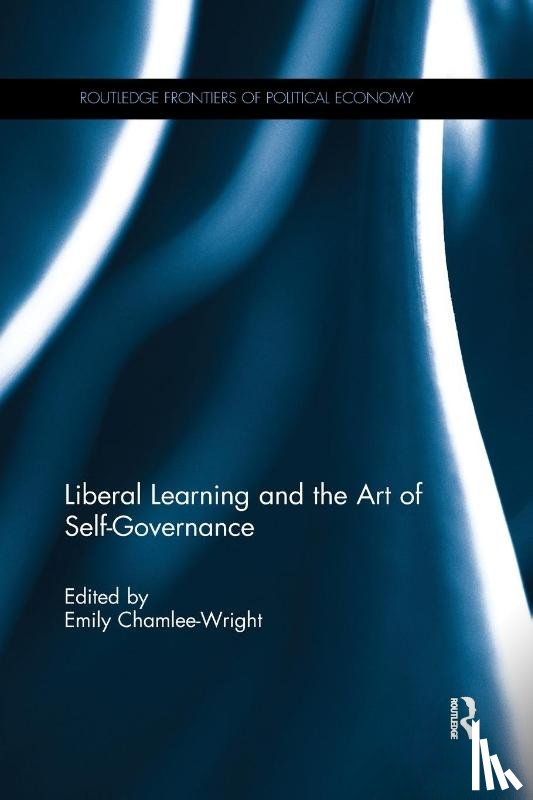 - Liberal Learning and the Art of Self-Governance