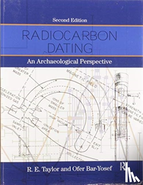 Taylor, R.E., Bar-Yosef, Ofer - Radiocarbon Dating