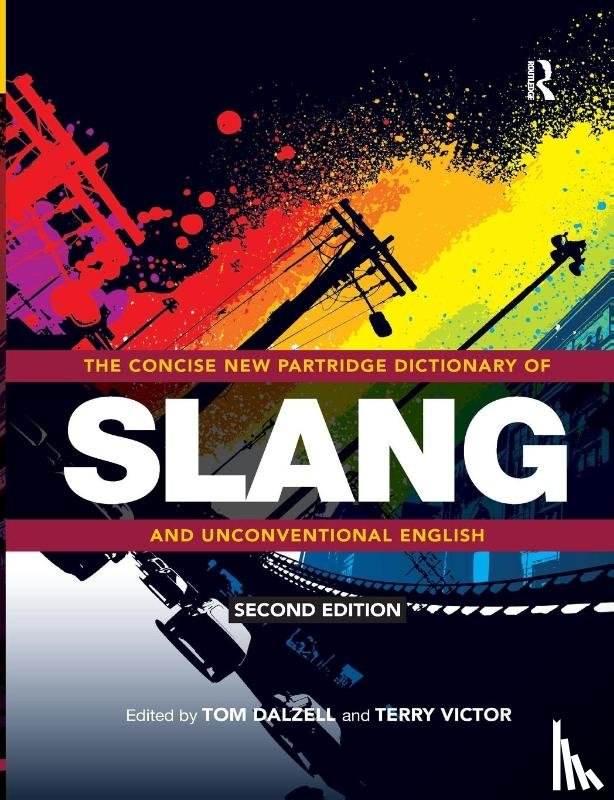  - The Concise New Partridge Dictionary of Slang and Unconventional English
