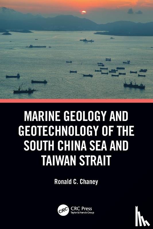 Chaney, Ronald C. (Cal Poly Humboldt - Marine Geology and Geotechnology of the South China Sea and Taiwan Strait
