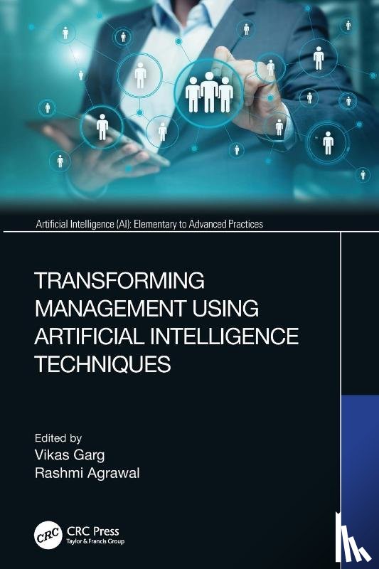  - Transforming Management Using Artificial Intelligence Techniques