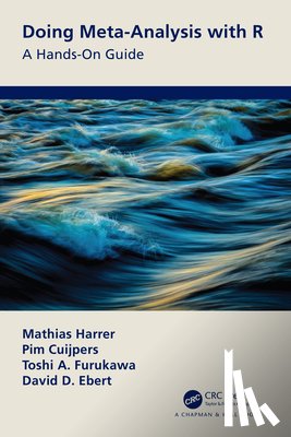 Harrer, Mathias, Cuijpers, Pim, Furukawa, Toshi, Ebert, David - Doing Meta-Analysis with R