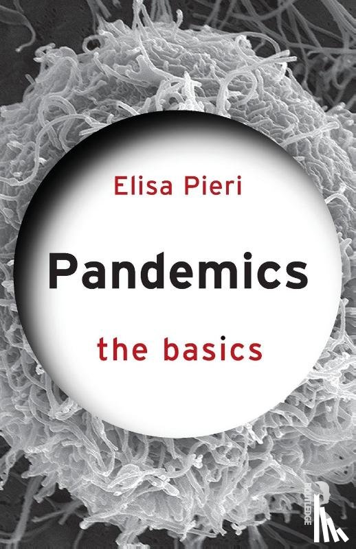 Pieri, Elisa (University of Manchester - Pandemics: The Basics