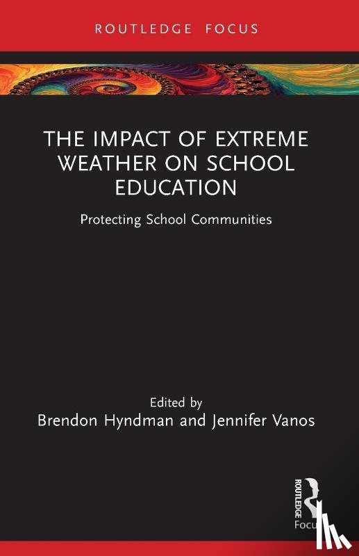  - The Impact of Extreme Weather on School Education