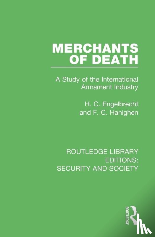 Engelbrecht, H. C., Hanighen, F. C. - Merchants of Death